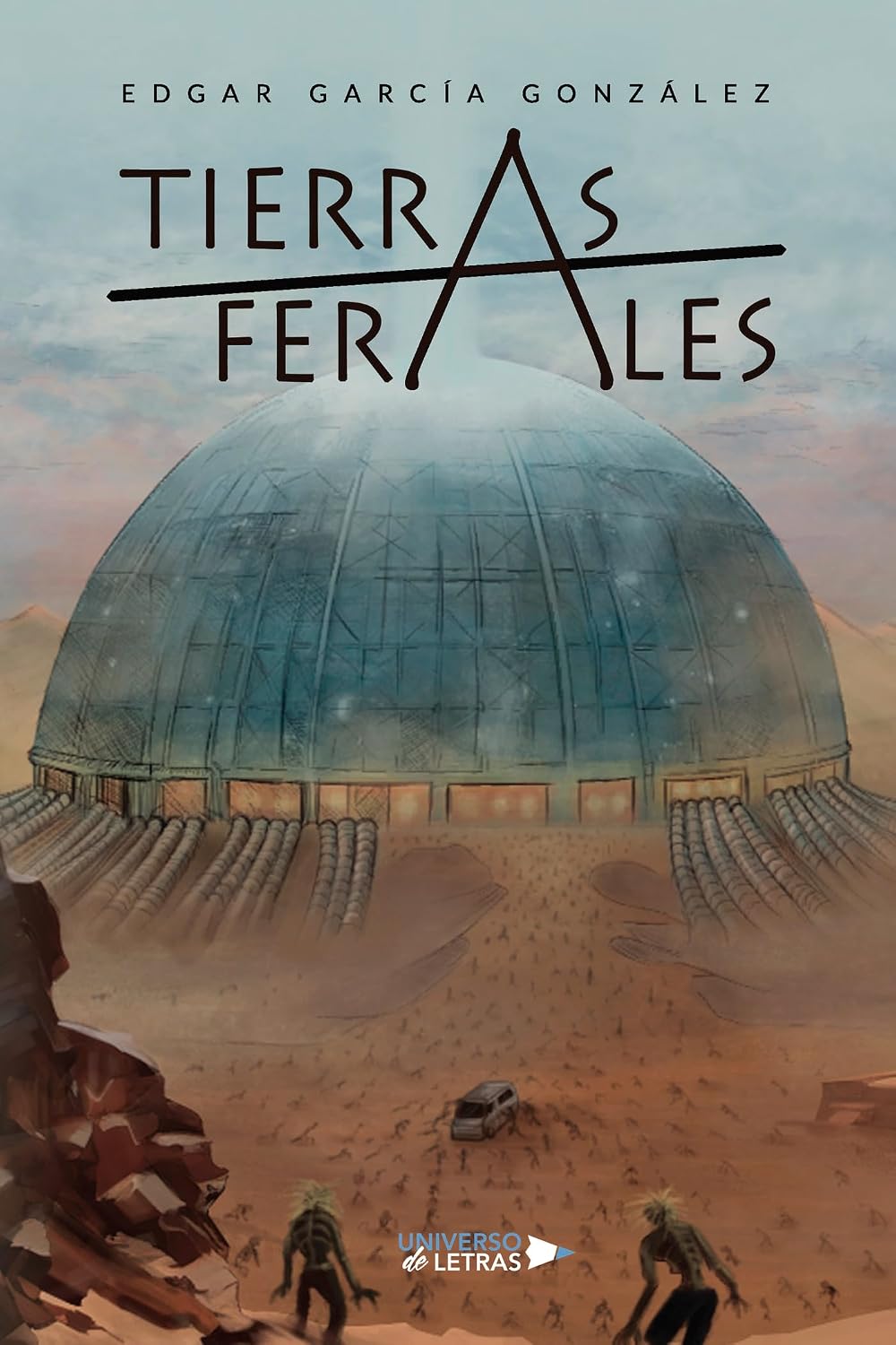TIERRAS FERALES - 1° EDICIÓN
