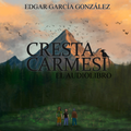 CRESTA CARMESÍ - EL AUDIOLIBRO
